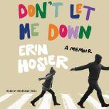 Dont Let Me Down, Erin Hosier