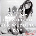 I Slept with My Ex Wife on Her Weddin..., Aaural Confessions