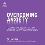 Overcoming Anxiety, Gill Hasson