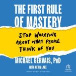 The First Rule of Mastery, PhD Gervais