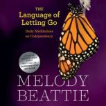 The Language of Letting Go, Melody Beattie