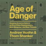Age of Danger, Andrew Hoehn