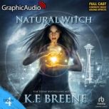 Natural Witch Magical Mayhem Trilogy..., K.F. Breene