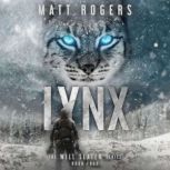 Lynx, Matt Rogers