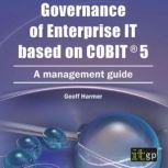 Governance of Enterprise IT based on ..., Geoff Harmer