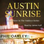 Austin Sunrise, Phil Oakley