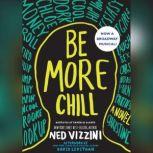 Be More Chill, Ned Vizzini