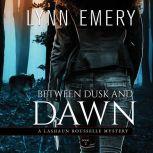 Between Dusk and Dawn Book 2, Lynn Emery