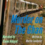 Murder on the Ghan Female Narration, Martin Lundqvist