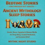 Bedtime Stories for Stressed Out Adul..., Mythic Night Studio