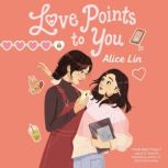 Love Points to You, Alice Lin