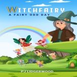 Witchfairy, PJ Lidgerwood