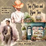 Top Hats and Bow Ties, Jill Penrod