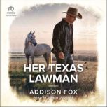 Her Texas Lawman, Addison Fox