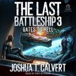 The Last Battleship 3, Joshua T. Calvert