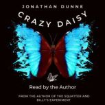 Crazy Daisy, Jonathan Dunne