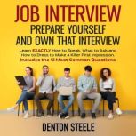 Job Interview Prepare Yourself and O..., DENTON STEELE