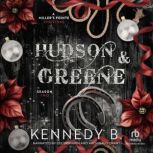Hudson Greene, Kennedy B.