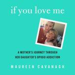 If You Love Me, Maureen Cavanagh