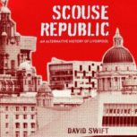 Scouse Republic, David Swift