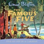 Five Go Off In A Caravan, Enid Blyton