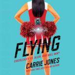 Flying, Carrie Jones