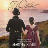 Hazelhurst, Martha Keyes