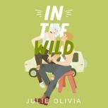 In the Wild, Julie Olivia