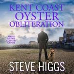 Kent Coast Oyster Obliteration, Steve Higgs