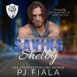 Saving Shelby A Protector Romance, PJ Fiala