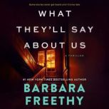 What Theyll Say About Us, Barbara Freethy