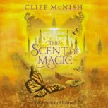 The Scent of Magic (The Doomspell Trilogy Book 2), Cliff McNish