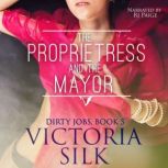 The Proprietress and the Mayor, Victoria Silk