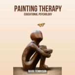 Painting Therapy, Mark Tennyson