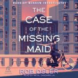 The Case of the Missing Maid, Rob Osler