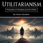 Utilitarianism, Hector Davidson