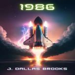 1986, J. Dallas Brooks