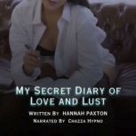 My Secret Diary of Love and Lust, Hannah Paxton