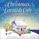 Christmas at the Cornish Cafe, Phillipa Ashley