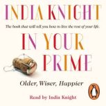 In Your Prime, India Knight