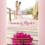Summer Brides A Year of Weddings Novella Collection, Beth Wiseman