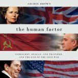 The Human Factor, Archie Brown