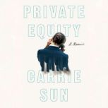 Private Equity, Carrie Sun