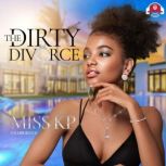 The Dirty Divorce, Miss KP