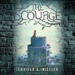 The Scourge, Jennifer A. Nielsen