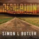 Desolation, Simon L Butler