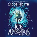 Ice Apprentices, Jacob North