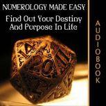 Numerology Made Easy Find Out Your D..., My Ebook Publishing House