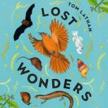 Lost Wonders, Tom Lathan