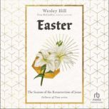 Easter, Wesley Hill